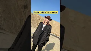 BABY I NEED YOU -Joosiq (cover but speedy)