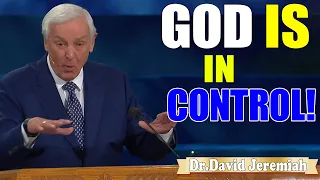 David Jeremiah ➤ God Is in Control!