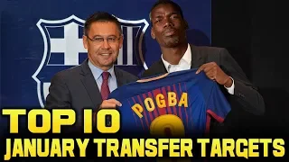 TOP 10 JANUARY Transfer Targets 2019 | January Transfer News ft Pogba Alderweireld Hazard