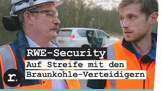 Braunkohle verteidigen - Ein Tag mit der RWE-Security im Hambacher Forst | reporter