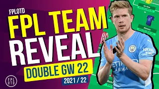 FPL GW 22 TEAM SELECTION | DOUBLE GAMEWEEK Son OUT! FreeHit? | Fantasy Premier League Tips 2021 / 22