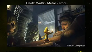 LITTLE NIGHTMARES - Death Waltz Metal Remix