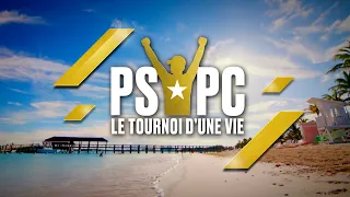 PSPC - Le Tournoi d'une Vie