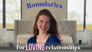 How to communicate BOUNDARIES and UPLEVEL your RELATIONSHIPS