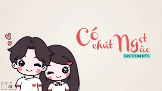 Có Chút Ngọt Ngào   有點甜   Uông Tô Lang ft BY2 Yêu em từ cái nhìn đầu tiên   微微一笑很倾城