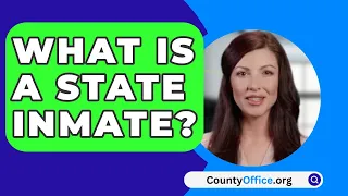 What Is A State Inmate? - CountyOffice.org