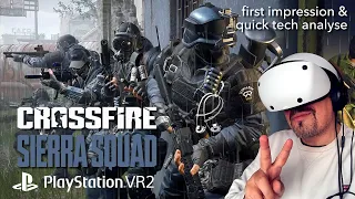 Playstation VR2 - Crossfire: Sierra Squad / first impression & schnelle Technik Analyse