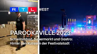 PAROOKAVILLE 2023: Arbeiten auf dem Festival – ein Blick hinter die Kulissen | RTL WEST, 26.07.2023