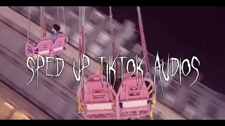 Speed up/nightcore tiktok audios Part 61