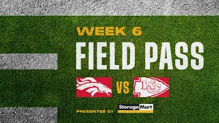 Kansas City Chiefs vs. Denver Broncos Week 6 Preview | Field Pass