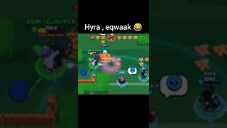 hyra , eqwaak 😂 _brawl stars #hyra #eqwaak