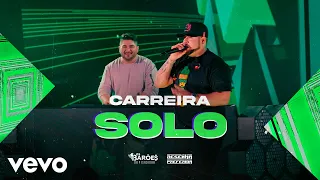 Os Barões da Pisadinha - Carreira Solo (Ao Vivo - DVD Resenha Preferida)