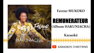 Rémunérateur version Karaoké - Faveur Mukoko