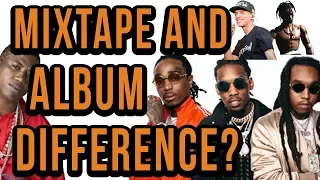 What's The Difference Between Mixtape And Album?