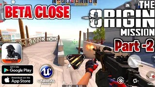 🔥Global Offensive Mobile (The Origin Mission) - Android / iOS - New Beta Gameplay | Part -2