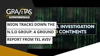 Gravitas: WION Tracks Down The N.S.O Group: A Ground Report From Tel Aviv