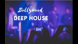 Bollywood Deep House