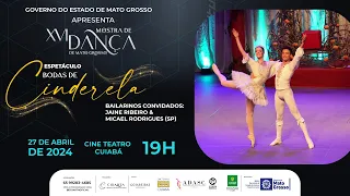 XVI Mostra de Dança de Mato Grosso - Espetáculo bodas de cinderela