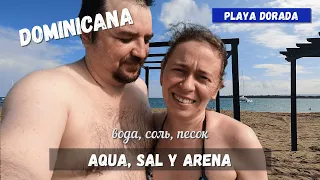 Доминикана (4): Playa Dorada: Вода, соль, песок | Капибары в бегах # 21