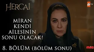 Miran için acı gerçekler! - Hercai 8. Bölüm Sonu