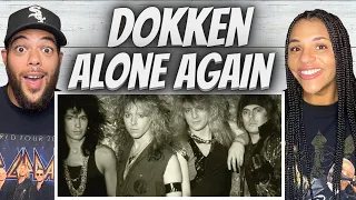 BEEN AWHILE!| FIRST TIME HEARING Dokken -  Alone Again REACTION