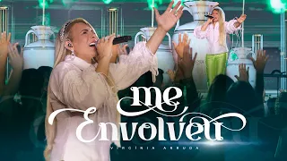 Me Envolveu | Virgínia Arruda