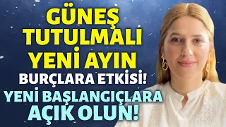 KRİTİK TARİH! Terazi Yeni Ayında Güneş Tutulması! Kadersel Tutulma Burçları Nasıl Etkileyecek?