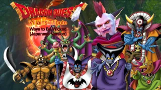 Dragon Quest Villains Tribute - Ways to Be Wicked (JP)