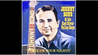 JOHNNY BOND - Three Or Four Nights  - *Rockabilly version (1958) Unissued Recording