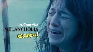 🎦MELANCOLIA (2011) - RESUMEN🎦