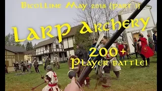 LARP Archery 200+ player battle! May Bicolline Campaign Part 1