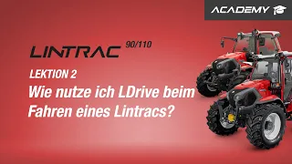 Lektion 2: Fahren mit LDrive Lintrac 90/110 | Lindner Academy