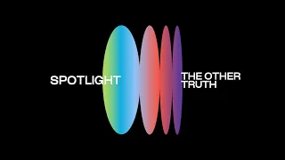 Spotlight: The Other Truth | Stockholm International Film Festival 2023