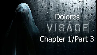 Visage | Dolores Chapter 1 - Part 3 (Ending) | Psychological Horror Game | PC Walkthrough