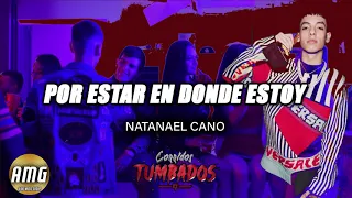 Por Estar En Donde Estoy - Natanael Cano (Audio Oficial) | "ESTRENO"