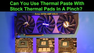 What happens if we put thermal paste onto thermal pads?