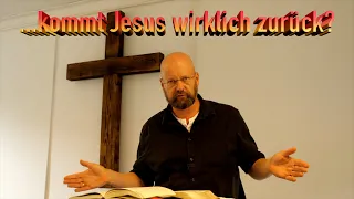 Wann kommt Jesus zurück?