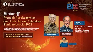 [LIVE STREAMING] Siniar Prospek Perekonomian dan Arah Bauran Kebijakan Bank Indonesia 2023