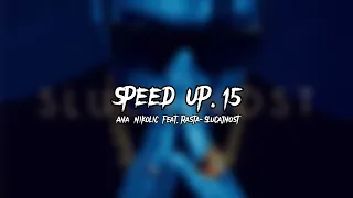 Ana Nikolic feat.Rasta-Slucajnost (speed up)