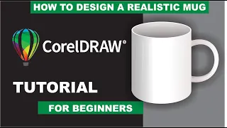 Coreldraw Full Tutorial Advance for Beginners  - How to Draw a realistic Mug