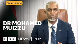 The Maldives' new president talks about wanting India out | The Conversation | BBC News India