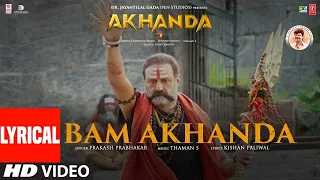 Bam Akhanda (Lyrical) | Akhanda (Hindi) | N Balakrishna, Pragya J | Prakash P | Thaman S