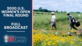 2000 U.S. Women's Open (Final Round): Karrie Webb Dominates at Merit Club | Full Broadcast