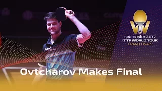 2017 Grand Finals | Dimitrij Ovtcharov Makes Final