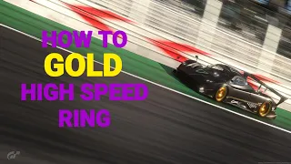 GT7 How To GOLD High Speed Ring Circuit Experience #gt7 #granturismo7