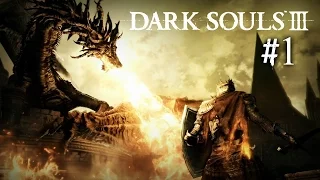 Dark Souls 3 Прохождение - Судия Гундир передает пламенный привет #1