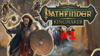 Pathfinder: Kingmaker.Обзор. Прохождение Часть #1.