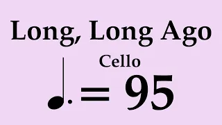 Suzuki Cello Book 2 | Long, Long Ago | Piano Accompaniment | 95 BPM