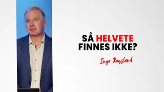 Så helvete finnes ikke? - Inge Røysland