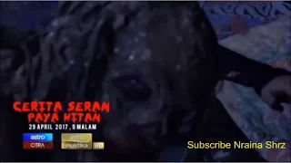 Trailer 1 | Cerita Seram Paya Hitam | 29 April 2017 | Slot Citra Exclusive